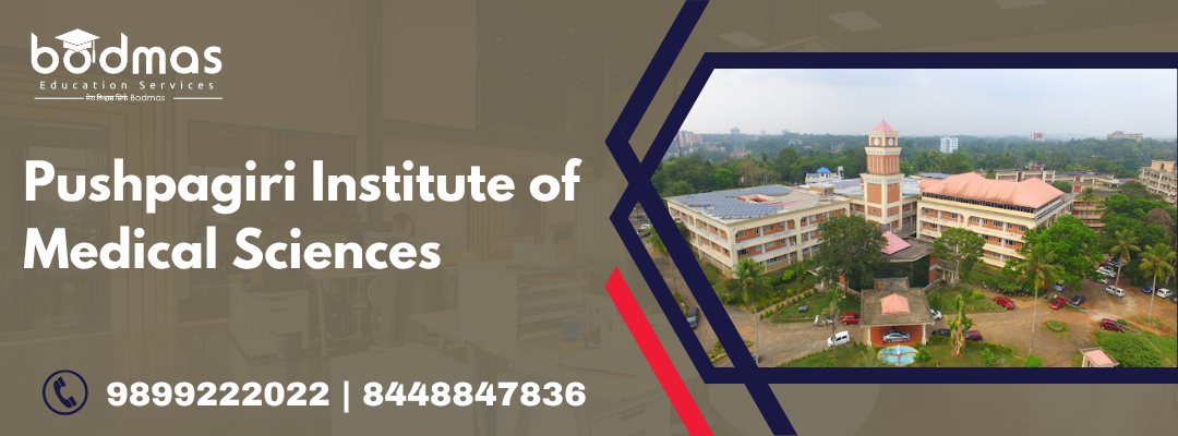 Pushpagiri Institute of Medical Sciences and Research Centre